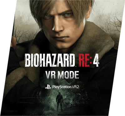 PlayStation®VR2版『バイオハザード RE:4 VRモード』