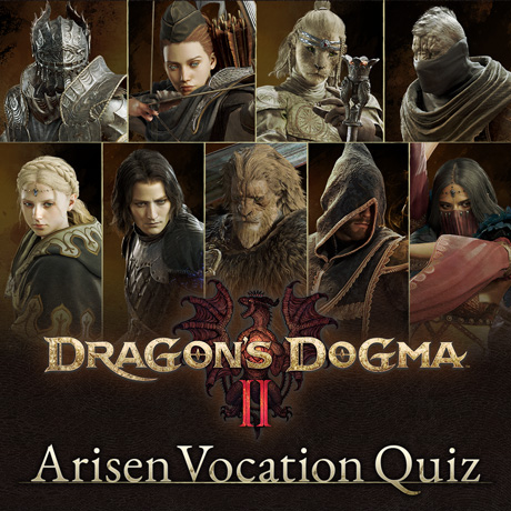 Set out on your adventure by taking our Arisen Vocation Quiz, and let your choices determine your recommended vocation!